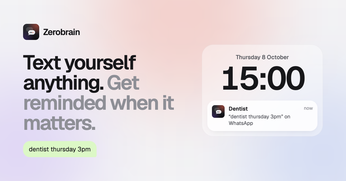 Zerobrain: a text saying dentist thursday 3pm becomes a reminder on the lock screen